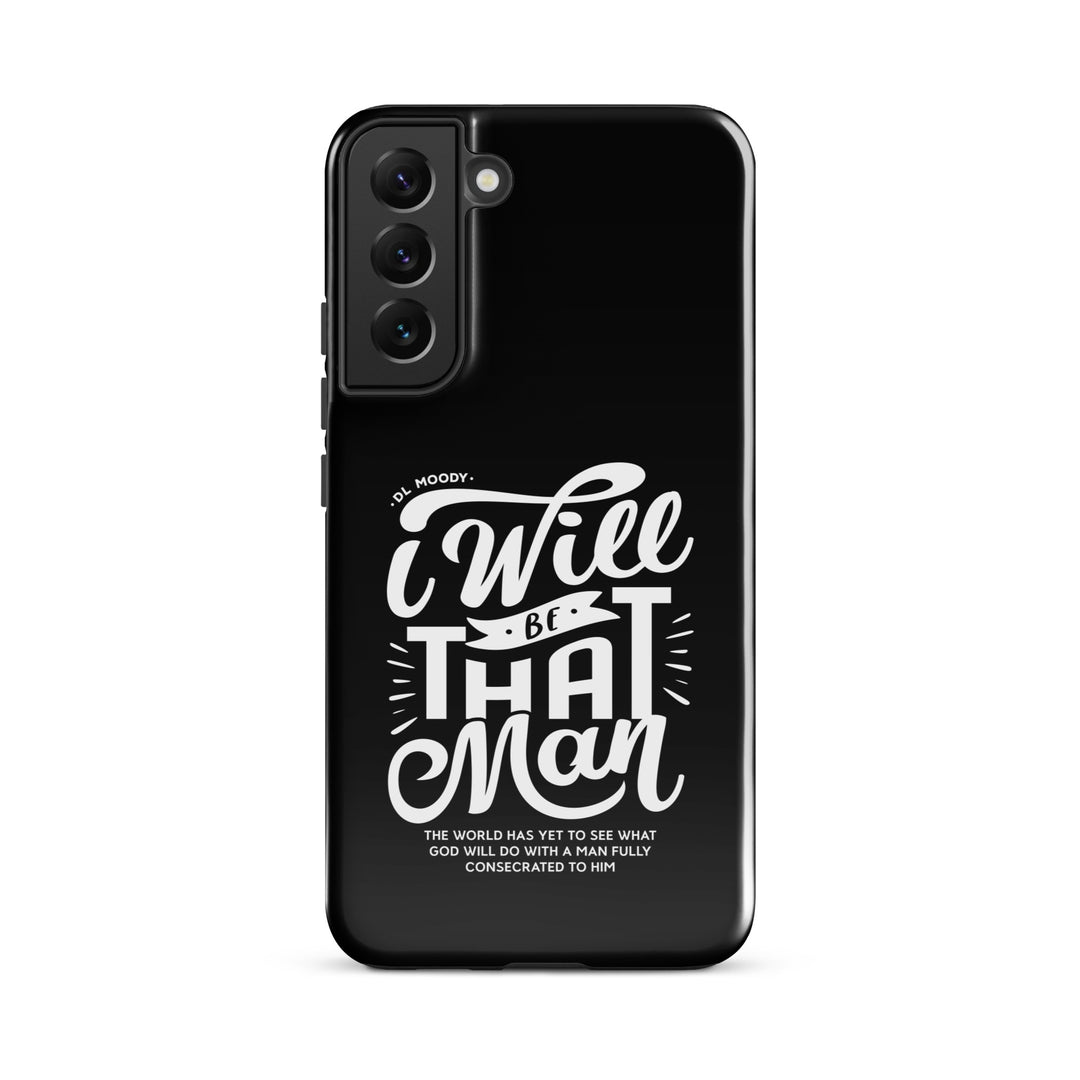 Christian Phone Case D.L. Moody's I Will Be That Man for Samsung® Samsung® Phone Cases Glossy Samsung Galaxy S22 Plus