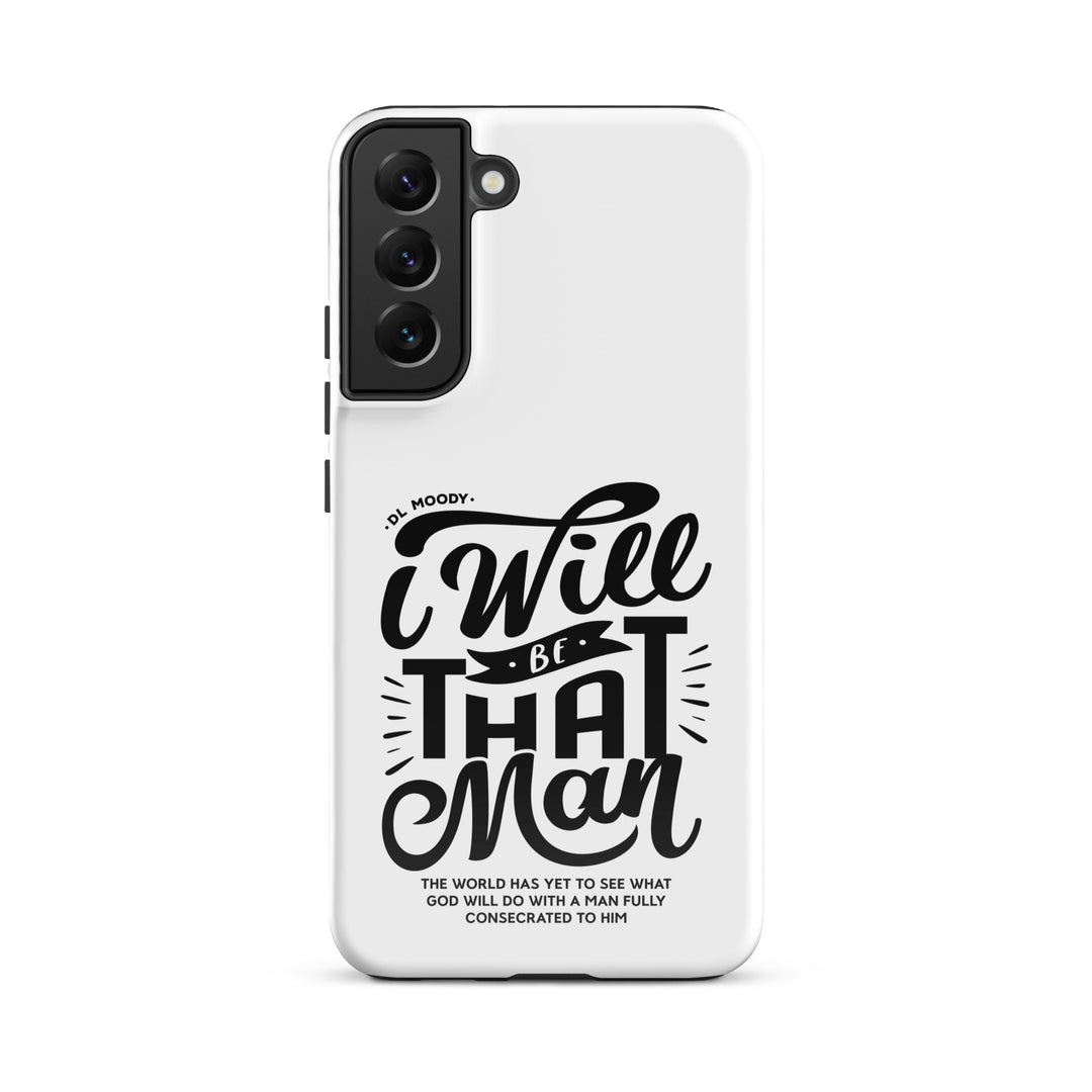 Christian Phone Case D.L. Moody's I Will Be That Man White for Samsung® Samsung® Phone Cases Glossy Samsung Galaxy S22 Plus
