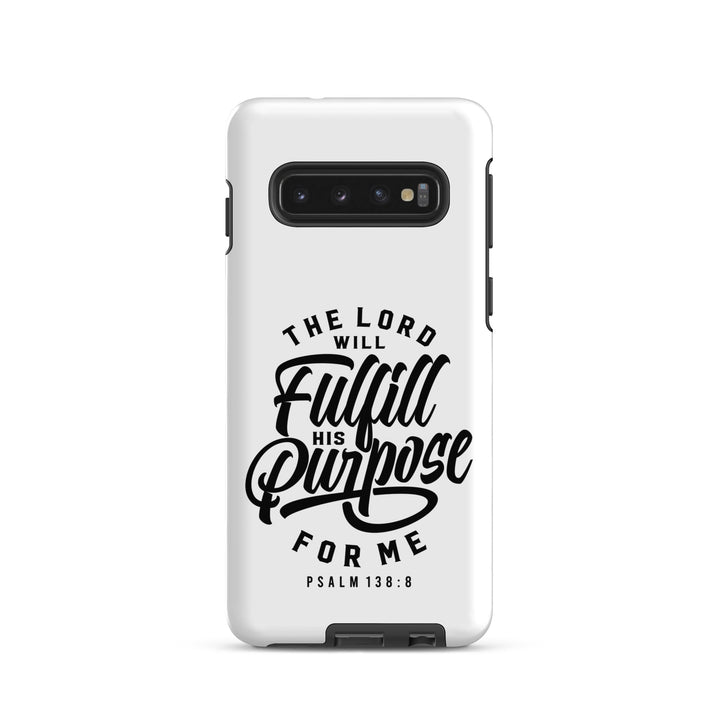 Christian Phone Case Fulfill His Purpose for Samsung® Samsung® Phone Cases Matte Samsung Galaxy S10 