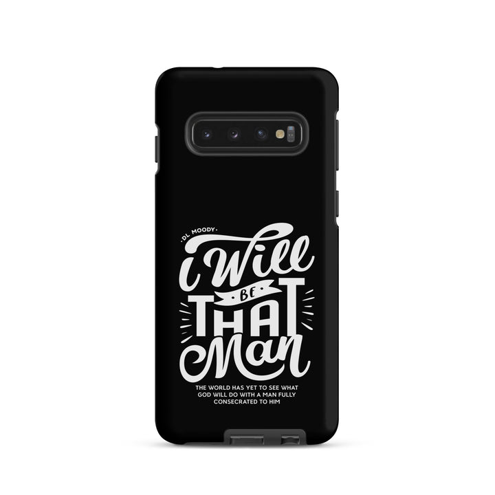 Christian Phone Case D.L. Moody's I Will Be That Man for Samsung® Samsung® Phone Cases Matte Samsung Galaxy S10