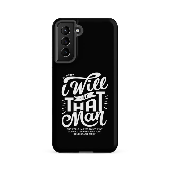 Christian Phone Case D.L. Moody's I Will Be That Man for Samsung® Samsung® Phone Cases Matte Samsung Galaxy S21 FE