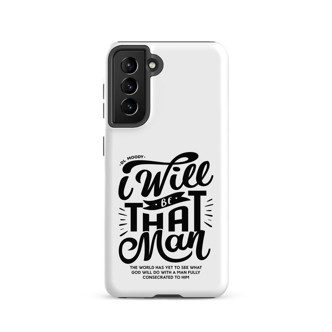 Christian Phone Case D.L. Moody's I Will Be That Man White for Samsung® Samsung® Phone Cases Matte Samsung Galaxy S21