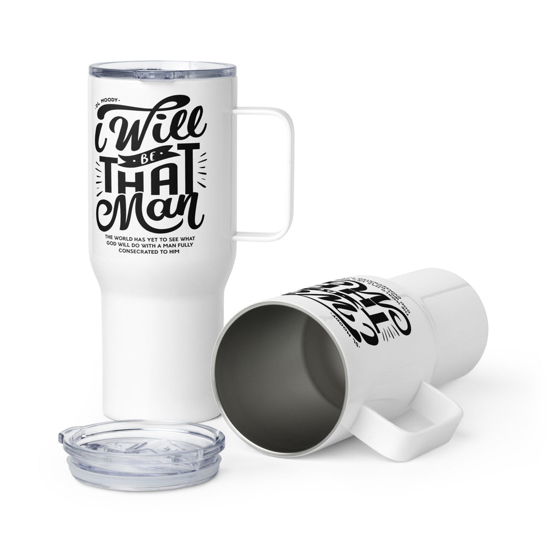 D.L. Moody's I Will Be That Man 25 oz Travel Mug with Handle Travel Mug Default Title