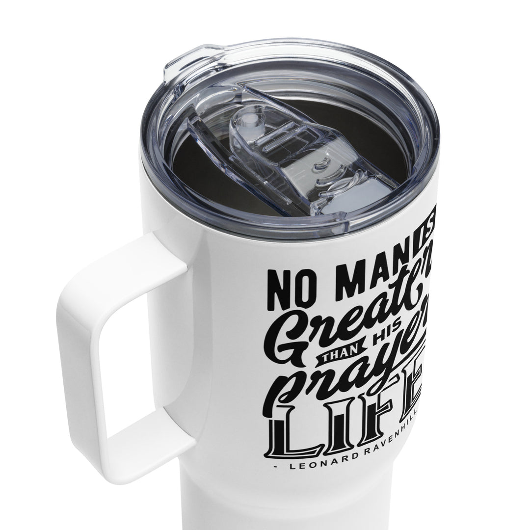 Leonard Ravenhill's Prayer Life 25 oz Travel Mug with Handle Travel Mug