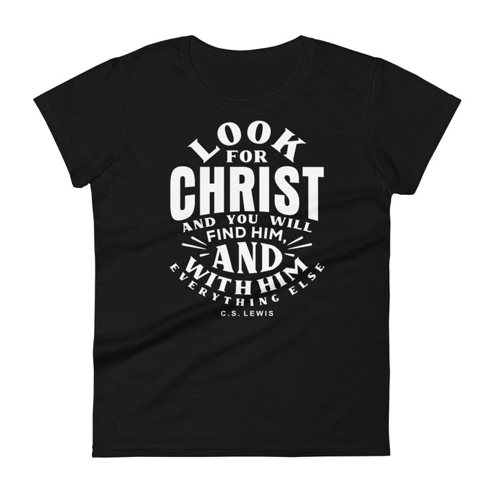 C.S. Lewis Look For Christ Women's Tee Women's Tee Black S