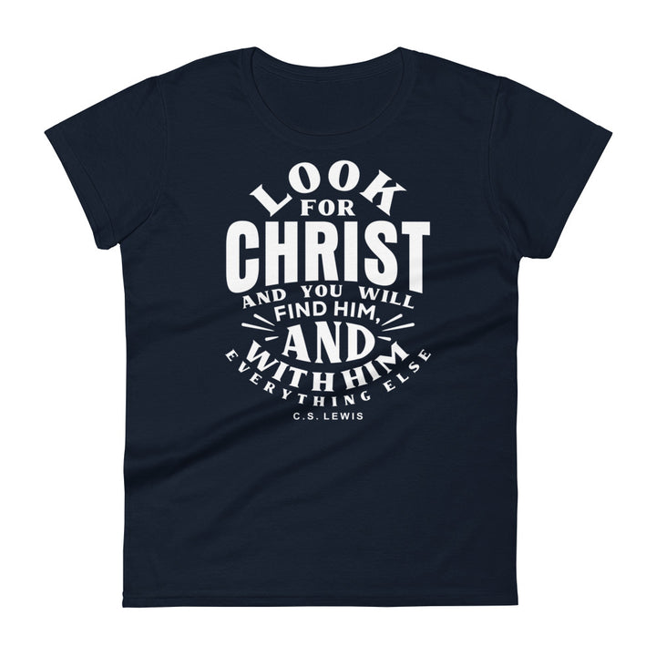 C.S. Lewis Look For Christ Women's Tee Women's Tee Navy S