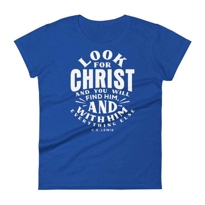 C.S. Lewis Look For Christ Women's Tee Women's Tee Royal Blue S